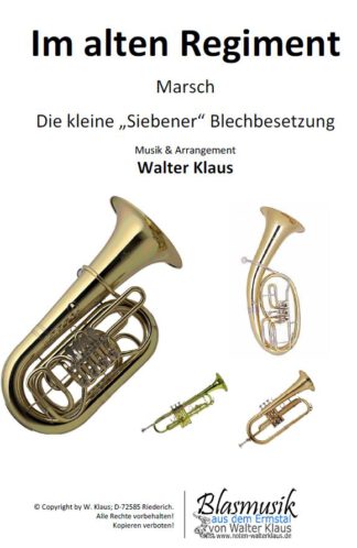 Im alten Regiment         (kleine Blechbesetzung)